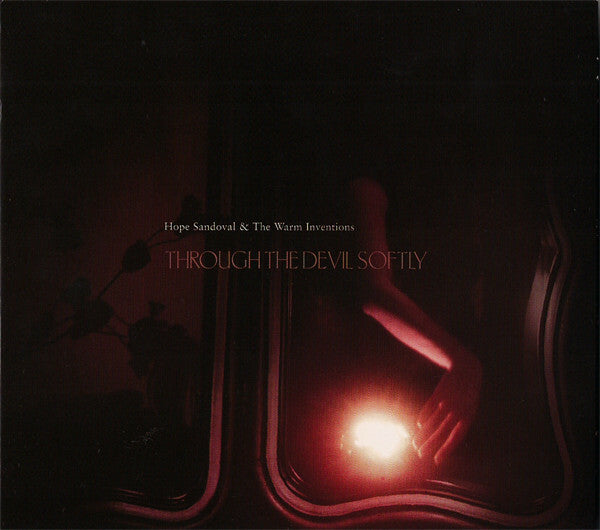 Livrenpoche : Hope Sandoval & The Warm Inventions - Through The Devil Softly - Hope Sandoval & The Warm Inventions - CD