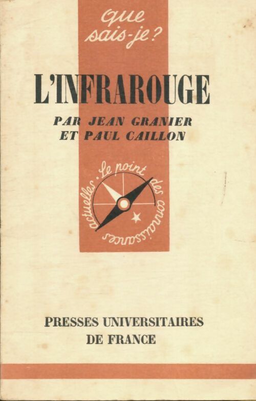 Livrenpoche : L'infrarouge - Jean Granier, Paul Caillon - Livre