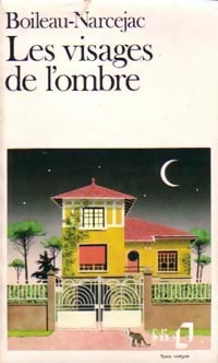 Livrenpoche : Les visages de l'ombre - Thomas Narcejac, Pierre Boileau - Livre