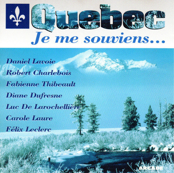 Livrenpoche : Quebec - Je Me Souviens... - Collectif - CD