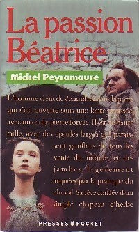 La passion Béatrice - Michel Peyramaure -  Pocket - Livre
