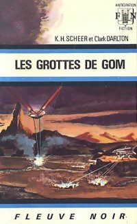 Livrenpoche : Les grottes de Gom - Clark Darlton - Livre