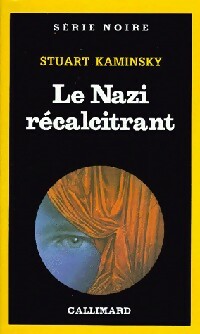Livrenpoche : Le nazi récalcitrant - Stuart M. Kaminsky - Livre