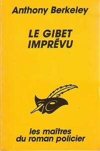 Livrenpoche : Le gibet imprévu - Anthony Berkeley - Livre