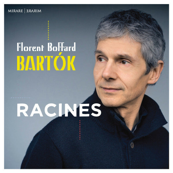 Livrenpoche : Béla Bartók, Florent Boffard - Bartók : Racines - Béla Bartók, Florent Boffard - CD