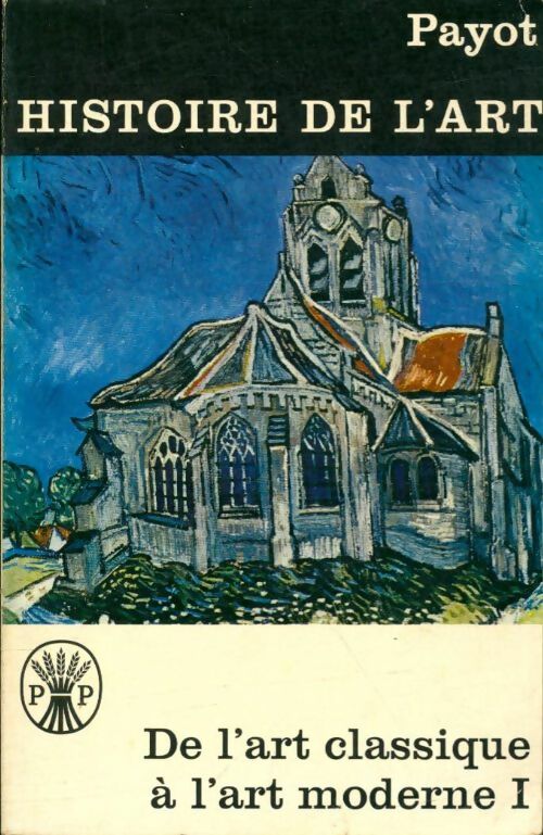 Livrenpoche : De l'art classique à l'art moderne Tome I  - Hans Tintelnot - Livre