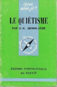 Livrenpoche : Le quiétisme - J.-R. Armogathe - Livre