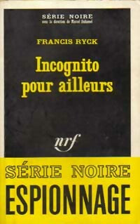 Livrenpoche : Incognito pour ailleurs - Francis Ryck - Livre