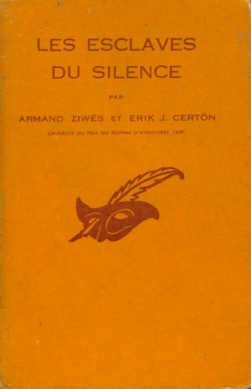 Livrenpoche : Les esclaves du silence - Armand Ziwès, Erik J. Certon - Livre