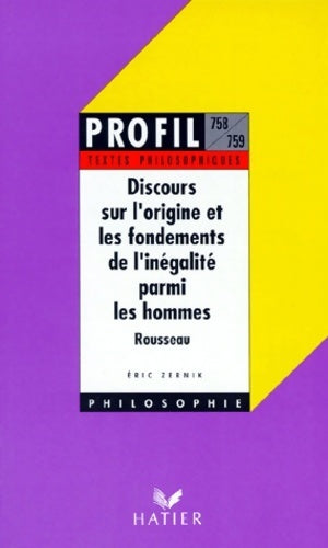Discours sur l'origine et les fondements de l'inégalité parmi les hommes - Jean-Jacques Rousseau - Livre