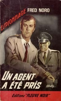 Livrenpoche : Un agent a été pris - Fred Noro - Livre
