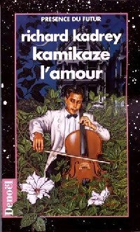Livrenpoche : Kamikaze l'amour - Richard Kadrey - Livre