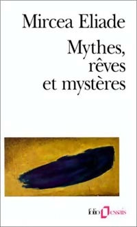 Livrenpoche : Mythes, rêves et mystères - Mircea Eliade - Livre