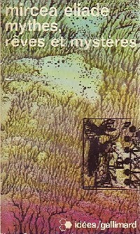 Livrenpoche : Mythes, rêves et mystères - Mircea Eliade - Livre