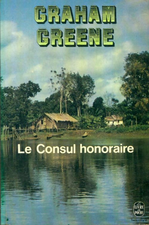 Livrenpoche : Le consul honoraire - Graham Greene - Livre