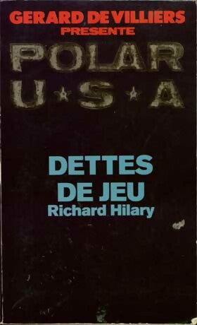Livrenpoche : Dettes de jeu - Richard Hilary - Livre