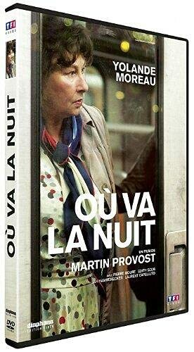 Livrenpoche : Où va la Nuit - Martin Provost - DVD