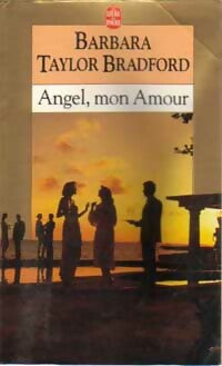Livrenpoche : Angel, mon amour - Barbara Taylor Bradford - Livre