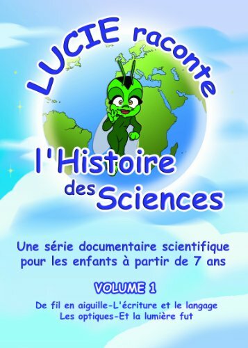 Livrenpoche : Lucie raconte l'histoire des sciences volume 1 - Anne Guicherd, Eric Chevillard - DVD
