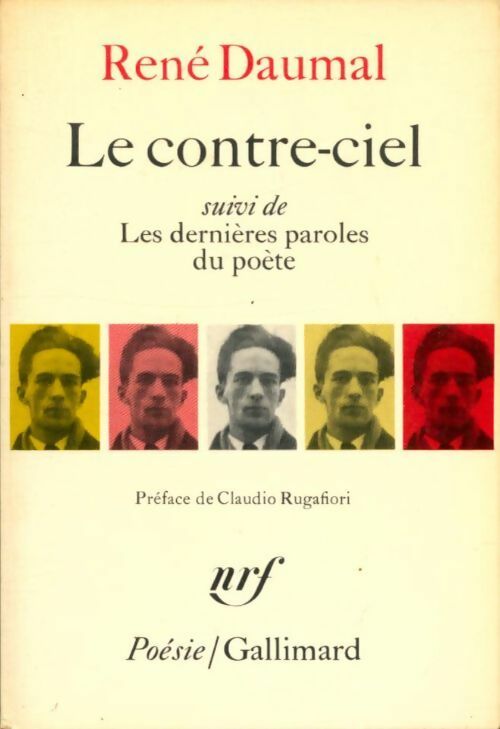 Livrenpoche : Le contre-ciel / Les dernières paroles du poète - René Daumal - Livre