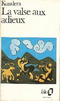 Livrenpoche : La valse aux adieux - Milan Kundera - Livre
