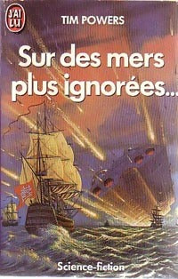 Livrenpoche : Sur des mers plus ignorées... - Tim Powers - Livre