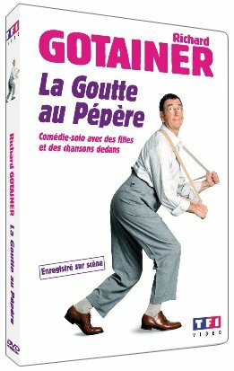 Livrenpoche : Richard Gotainer : La goutte au pépère - XXX - DVD