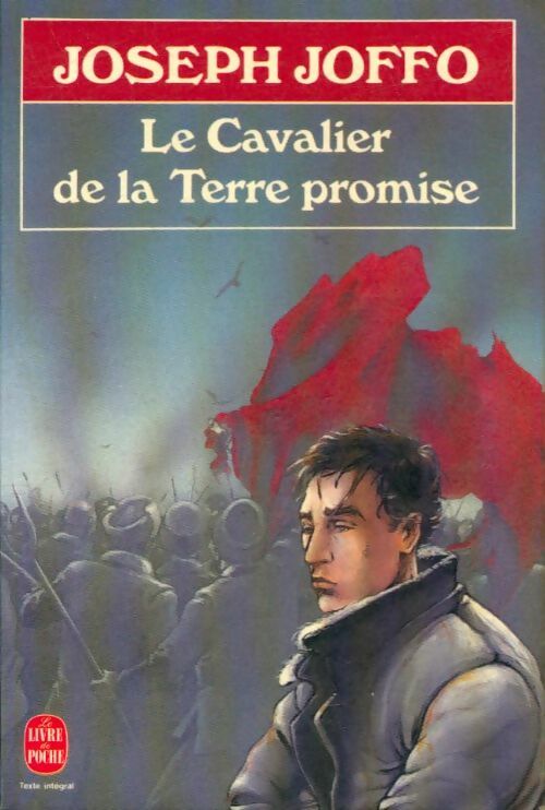 Livrenpoche : Le cavalier de la terre promise - Joseph Joffo - Livre