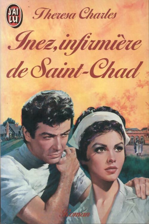 Livrenpoche : Inez, infirmière de Saint-Chad - Thérésa Charles - Livre