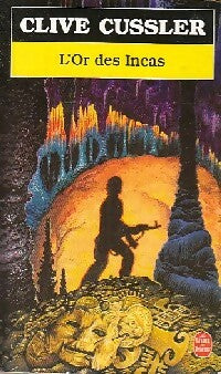 Livrenpoche : L'or des incas - Clive Cussler - Livre