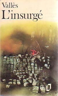 Livrenpoche : L'insurgé - Jules Vallès - Livre