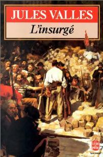 Livrenpoche : L'insurgé - Jules Vallès - Livre