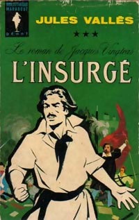 Livrenpoche : L'insurgé - Jules Vallès - Livre