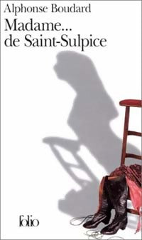 Livrenpoche : Madame...de Saint Sulpice - Alphonse Boudard - Livre