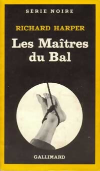 Les maîtres du bal - Richard Harper - Livre