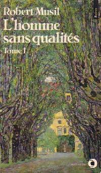Livrenpoche : L'homme sans qualités Tome I - Robert Musil - Livre