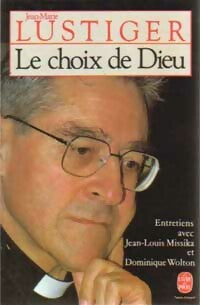 Livrenpoche : Le choix de Dieu - Jean - Marie Lustiger - Livre