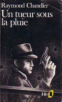Livrenpoche : Un tueur sous la pluie - Raymond Chandler - Livre