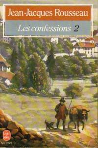 Livrenpoche : Les confessions Tome II - Jean-Jacques Rousseau - Livre