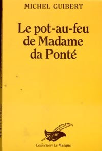 Livrenpoche : Le pot-au-feu de Mme da Ponte - Michel Guibert - Livre