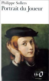 Portrait du joueur - Philippe Sollers -  Folio - Livre