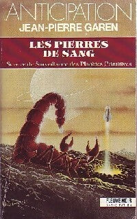 Les pierres de sang - Jean-Pierre Garen - Livre