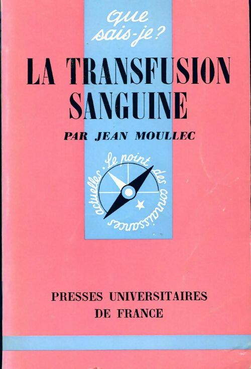 Livrenpoche : La transfusion sanguine - Philippe Rouger - Livre