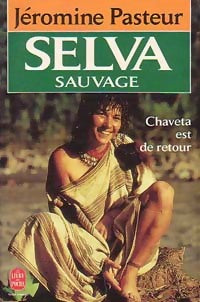 Livrenpoche : Selva sauvage - Jéromine Pasteur - Livre