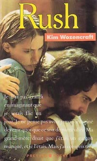 Livrenpoche : Rush - Kim Wozencraft - Livre
