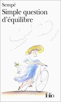 Livrenpoche : Simple question d'équilibre - Sempé - Livre