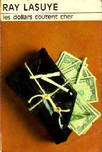 Livrenpoche : Les dollars coûtent cher - Ray Lasuye - Livre