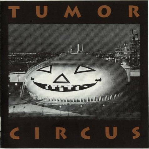 Livrenpoche : Tumor Circus - Tumor Circus - Tumor Circus - CD
