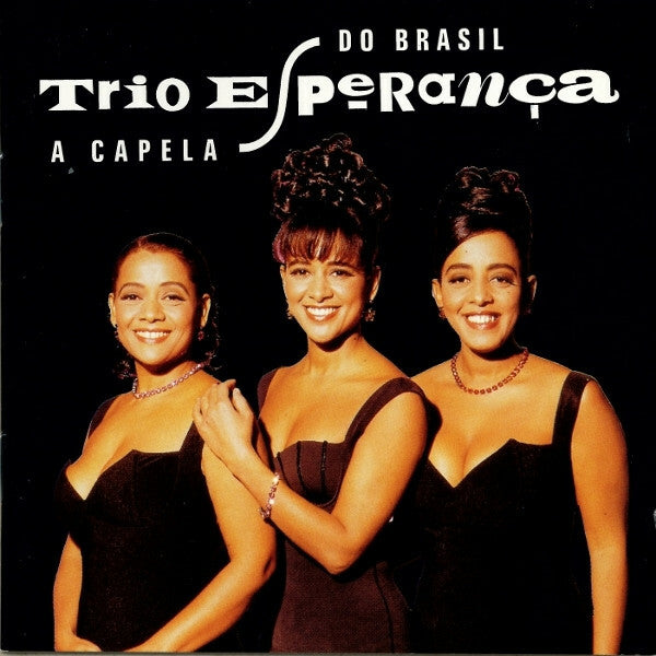 Livrenpoche : Trio Esperança - A Capela Do Brasil - Trio Esperança - CD