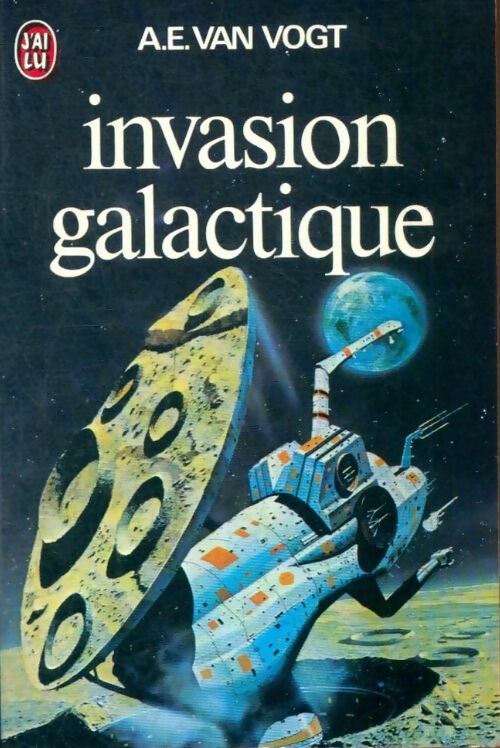 Livrenpoche : Invasion galactique - Alfred Elton Van Vogt - Livre